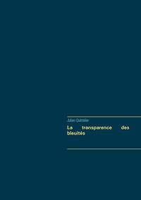 Vorderes Coverbild La transparence des bleuités