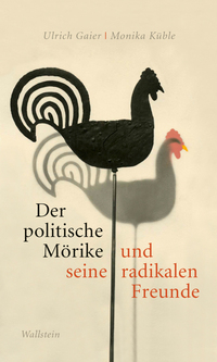 Vorderes Coverbild Der politische Mörike und seine radikalen Freunde