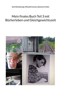 Vorderes Coverbild Mein finales Buch Teil 3 mit Bücherleben und Gleichgewichtszeit