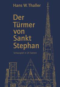 Vorderes Coverbild Der Türmer von Sankt Stephan