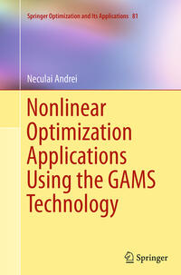 Vorderes Coverbild Nonlinear Optimization Applications Using the GAMS Technology