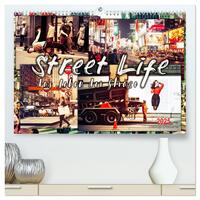 Vorderes Coverbild Street Life, das Leben der Straße (hochwertiger Premium Wandkalender 2025 DIN A2 quer), Kunstdruck in Hochglanz