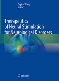 Vorderes Coverbild Therapeutics of Neural Stimulation for Neurological Disorders
