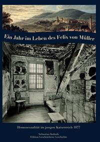 Vorderes Coverbild Ein Jahr im Leben des Felix von Müller