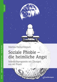 Vorderes Coverbild Soziale Phobie - die heimliche Angst