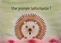 Vorderes Coverbild Une journée hallucinante !