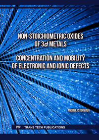 Vorderes Coverbild Non-Stoichiometric Oxides of 3d Metals. Concentration and Mobility of Electronic and Ionic Defects.