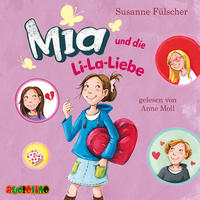 Vorderes Coverbild Mia und die Li-La-Liebe (13)