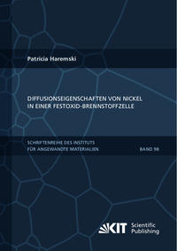 Vorderes Coverbild Diffusionseigenschaften von Nickel in einer Festoxid-Brennstoffzelle