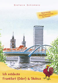 Vorderes Coverbild Ich entdecke Frankfurt (Oder) & Slubice