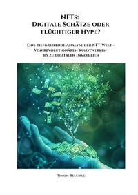 Vorderes Coverbild NFTs: Digitale Schätze oder flüchtiger Hype?