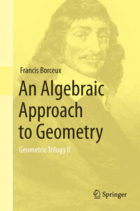 Vorderes Coverbild An Algebraic Approach to Geometry