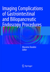 Vorderes Coverbild Imaging Complications of Gastrointestinal and Biliopancreatic Endoscopy Procedures
