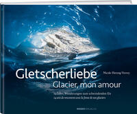 Vorderes Coverbild Gletscherliebe / Glacier, mon amour