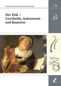 Vorderes Coverbild Der Zink – Geschichte, Instrumente und Bauweise