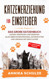 Vorderes Coverbild Katzenerziehung für Einsteiger
