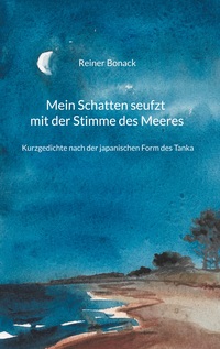 Vorderes Coverbild Mein Schatten seufzt mit der Stimme des Meeres