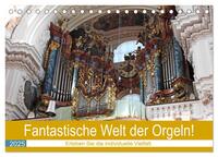 Vorderes Coverbild Fantastische Welt der Orgeln (Tischkalender 2025 DIN A5 quer), CALVENDO Monatskalender