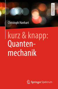 Vorderes Coverbild kurz & knapp: Quantenmechanik