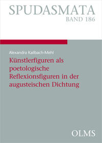 Vorderes Coverbild Künstlerfiguren als poetologische Reflexionsfiguren in der augusteischen Dichtung
