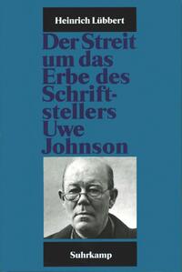 Vorderes Coverbild Der Streit um das Erbe des Schriftstellers Uwe Johnson