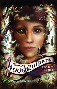 Vorderes Coverbild Woodwalkers (5). Feindliche Spuren