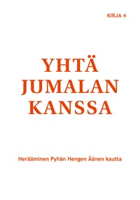 Vorderes Coverbild Yhtä Jumalan kanssa