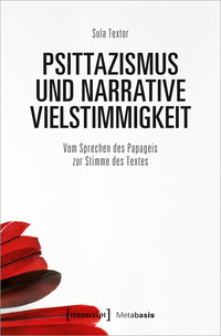 Vorderes Coverbild Psittazismus und narrative Vielstimmigkeit