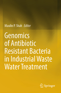 Vorderes Coverbild Genomics of Antibiotic Resistant Bacteria in Industrial Waste Water Treatment