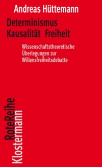 Vorderes Coverbild Determinismus Kausalität Freiheit