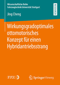 Vorderes Coverbild Wirkungsgradoptimales ottomotorisches Konzept für einen Hybridantriebsstrang