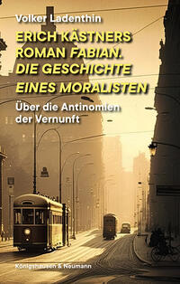 Vorderes Coverbild Erich Kästners Roman "Fabian. Die Geschichte eines Moralisten"