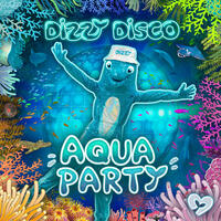 Vorderes Coverbild Dizzy Disco: Aqua Party