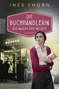 Vorderes Coverbild Die Buchhändlerin: Die Macht der Worte