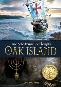 Vorderes Coverbild Oak Island - Die Schatzinsel der Templer