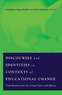 Vorderes Coverbild Discourses and Identities in Contexts of Educational Change