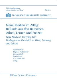 Vorderes Coverbild Neue Medien im Alltag: Befunde aus den Bereichen Arbeit, Lernen und Freizeit