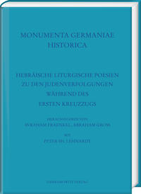 Vorderes Coverbild Hebräische liturgische Poesien zu den Judenverfolgungen während des Ersten Kreuzzugs