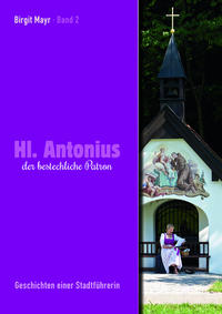 Vorderes Coverbild Hl. Antonius der bestechliche Patron - Band 2