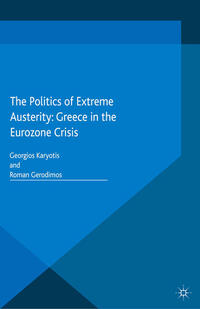 Vorderes Coverbild The Politics of Extreme Austerity