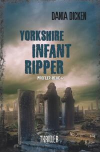 Vorderes Coverbild Yorkshire Infant Ripper