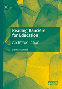 Vorderes Coverbild Reading Rancière for Education