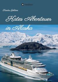 Vorderes Coverbild Kates Abenteuer in Alaska