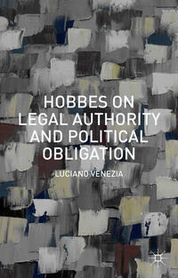 Vorderes Coverbild Hobbes on Legal Authority and Political Obligation