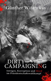 Vorderes Coverbild Dirty Campaigning