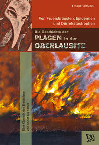 Vorderes Coverbild Die Geschichte der Plagen der Oberlausitz