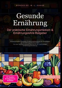 Vorderes Coverbild Ernährung (DE) / Gesunde Ernährung: Der praktische Ernährungsmedizin &amp; Ernährungslehre Ratgeber