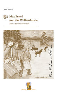 Vorderes Coverbild Max Esterl und das Wolfauslassen