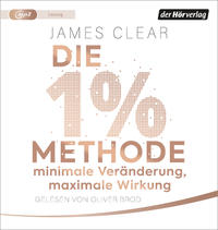 Vorderes Coverbild Die 1%-Methode – Minimale Veränderung, maximale Wirkung