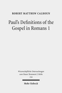 Vorderes Coverbild Paul's Definitions of the Gospel in Romans 1